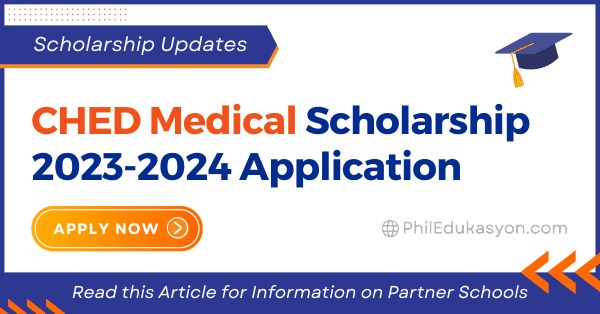 CHED Medical Scholarship 2023 Application Guide