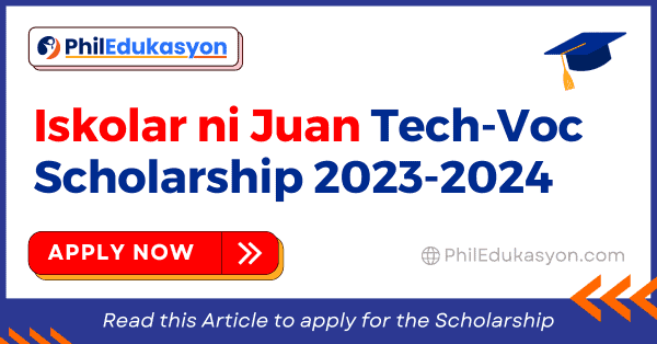 GBF Iskolar ni Juan Tech-Voc Scholarship 2023